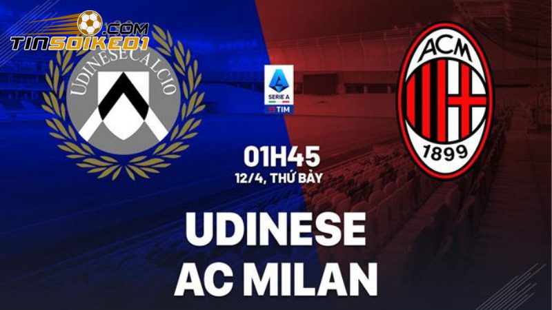 Soi kèo Udinese vs AC Milan